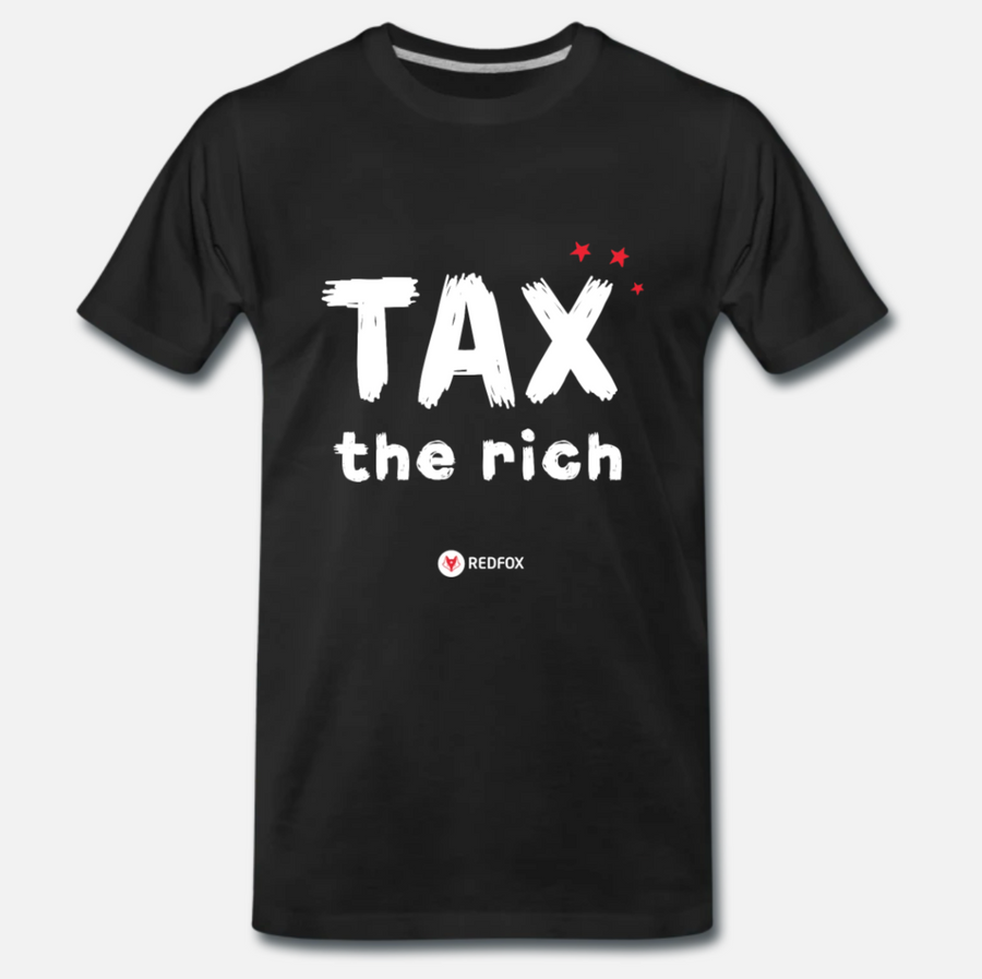 Tax the rich - t-shirt