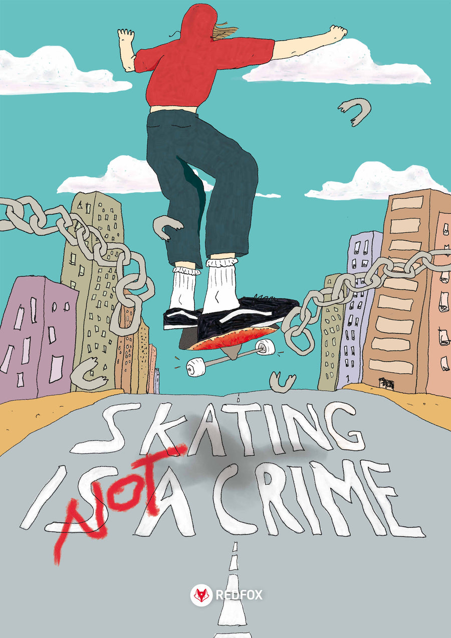 Skating is not a crime - free poster