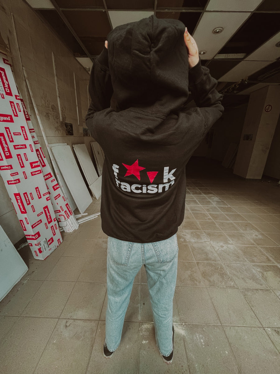 F*ck Racism - HOODIE