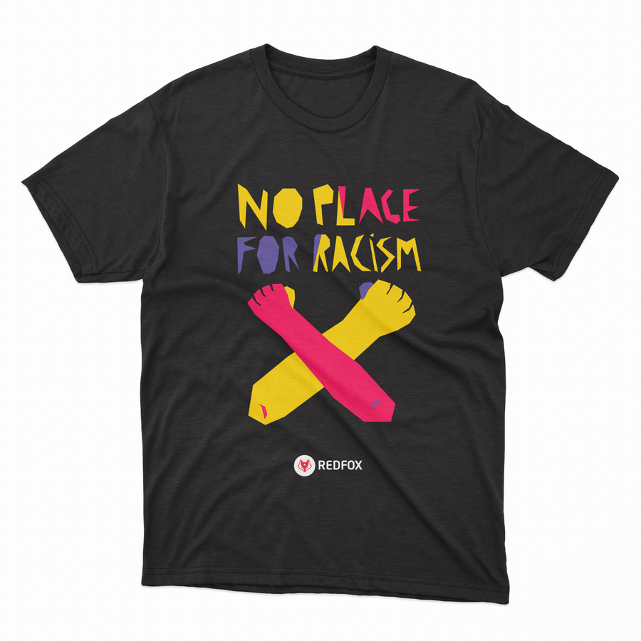 No place for racism T-shirt