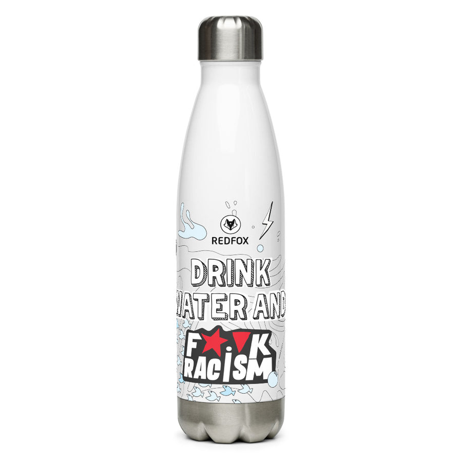 Drink water & f*ck racism - Drinkbus